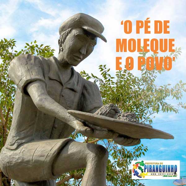 Estátua O Pé de Moleque e o Povo